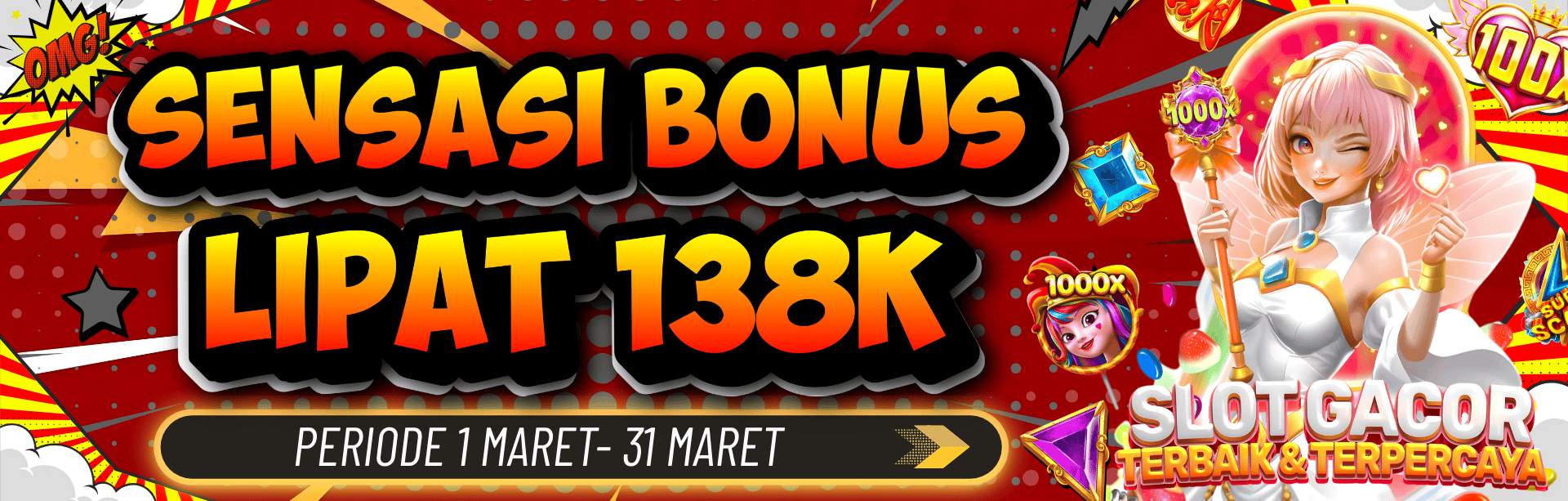 SENSASI BONUS LIPAT 138K