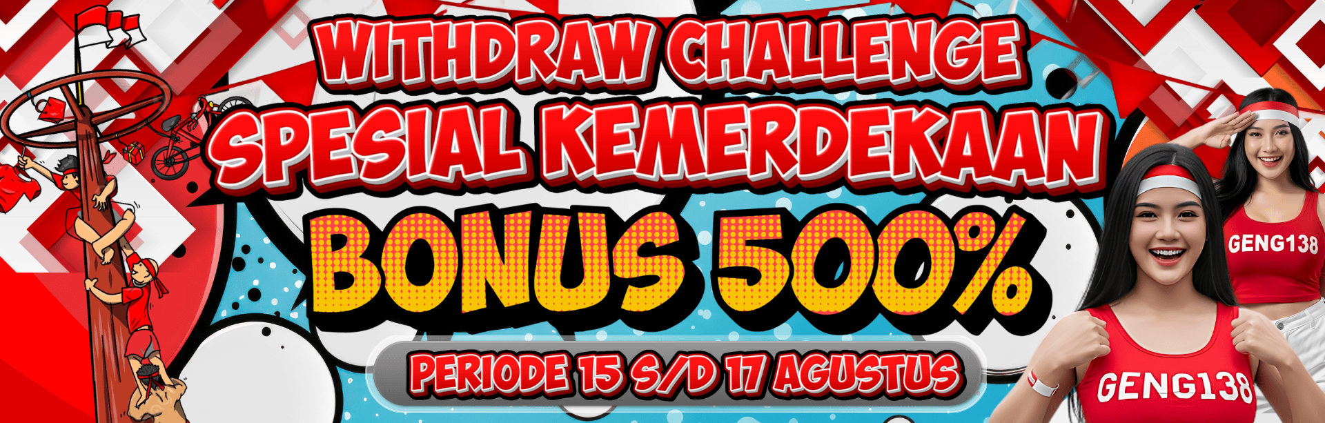 Withdraw Challange Spesial Kemerdekaan