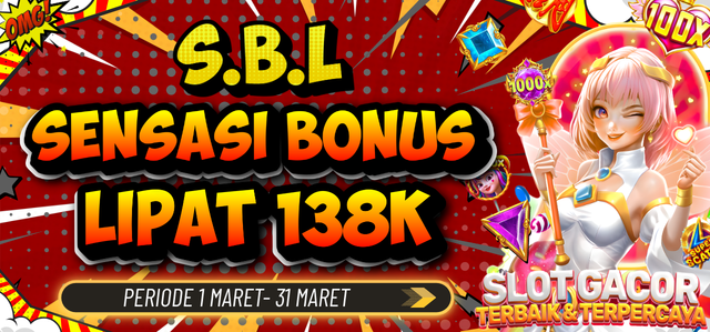 SENSASI BONUS LIPAT 138K