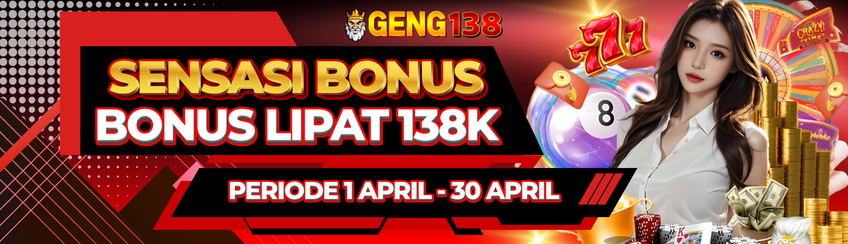 SBL : SENSASI BONUS LIPAT 138K