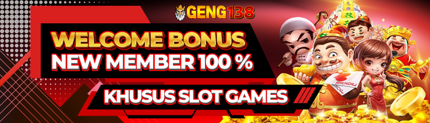 WELCOME BONUS SLOT 100%