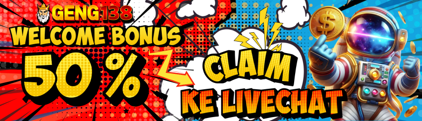 WELCOME BONUS SLOT 50%