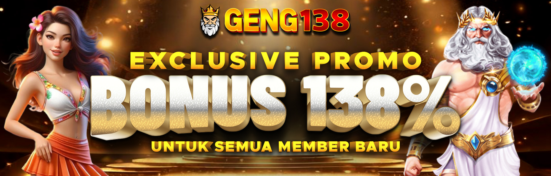 GENG138 BONUS 138% NEW MEMBER